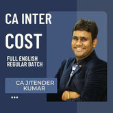 CA Inter Costing | Full English Regular Batch by CA Jitender Kumar | For Sep 25 & onwards